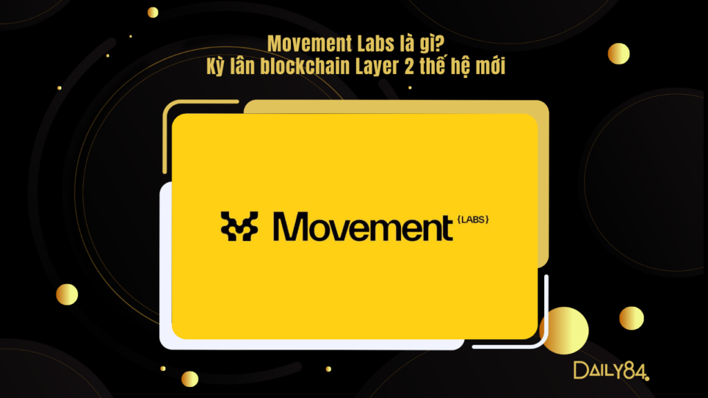 Movement Labs la gi