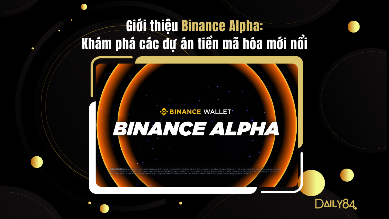 Giới thiệu Binance Alpha: Khám phá các dự crypto mới nổi