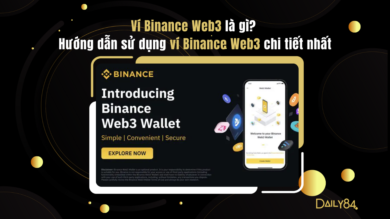 Ví Binance Web3 là gì? Hướng dẫn sử dụng ví Binance Web3