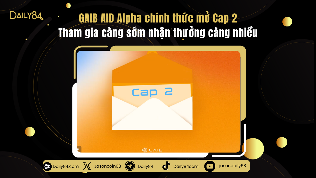 Chiến dịch AID Alpha của GAIB chính thức mở Cap 2 – Tham gia càng sớm nhận thưởng càng nhiều