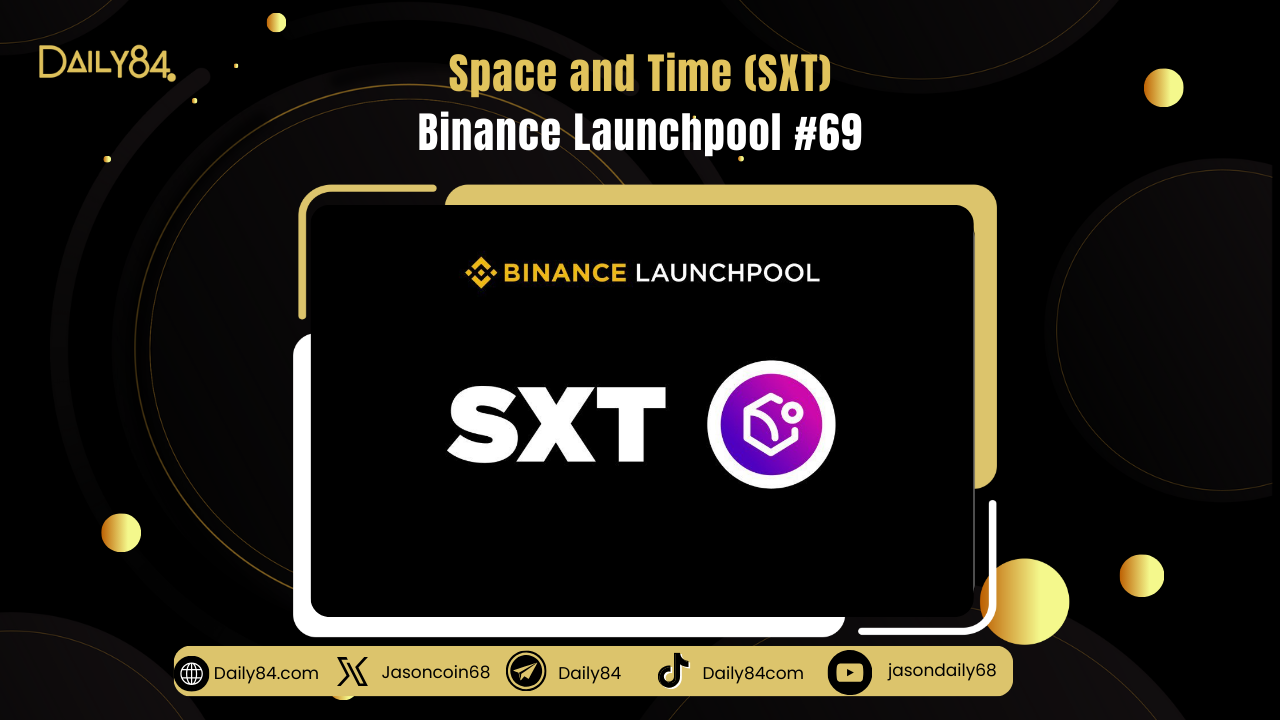 Binance niêm yết Space and Time (SXT) trên Binance Launchpool 